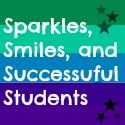 Sparkles, Smiles, and Successful Students